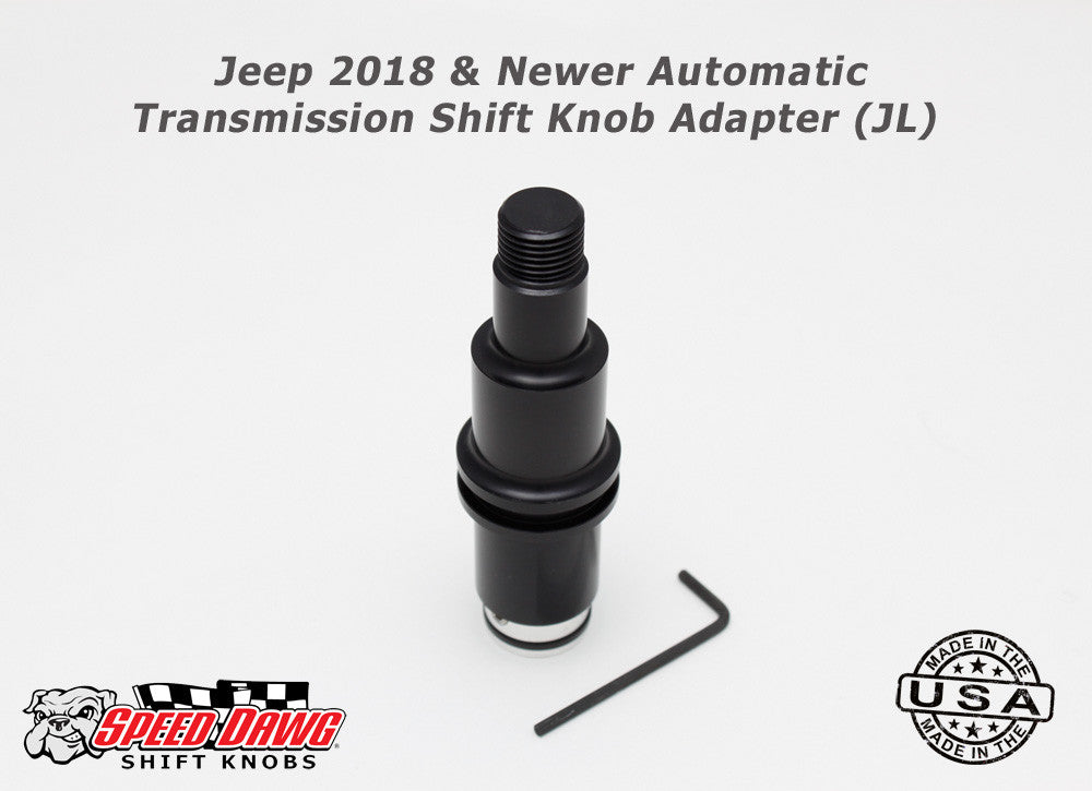 gear shift knobs for automatic Jeep 2018 & Newer Automatic Transmission Shift Knob Adapter JL – Speed Dawg Shift Knobs