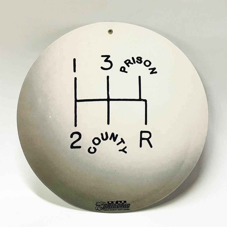 County Prison White 5 Speed Shift Knob Image Metal Sign - Large
