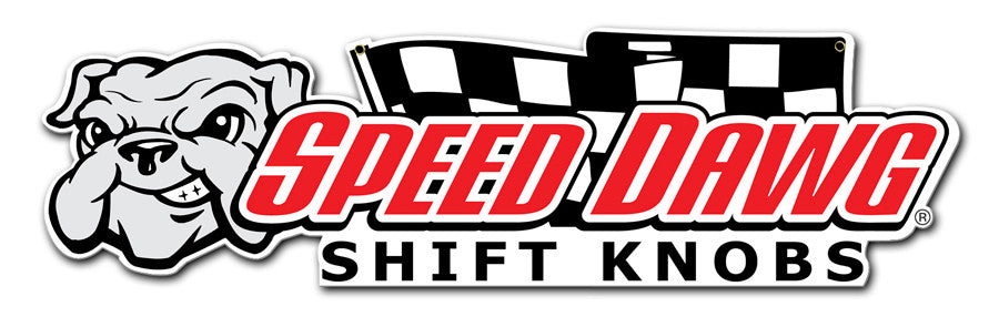 Speed Dawg Shift Knobs Logo Metal Sign
